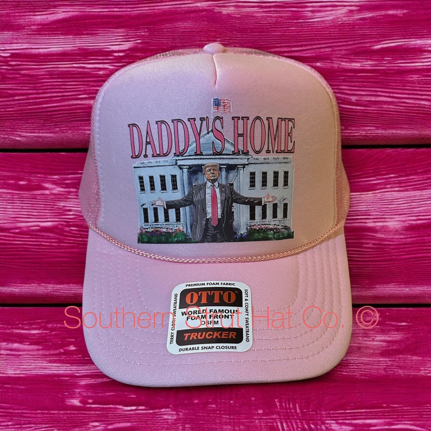 Daddy's Home Pink Trucker Hat